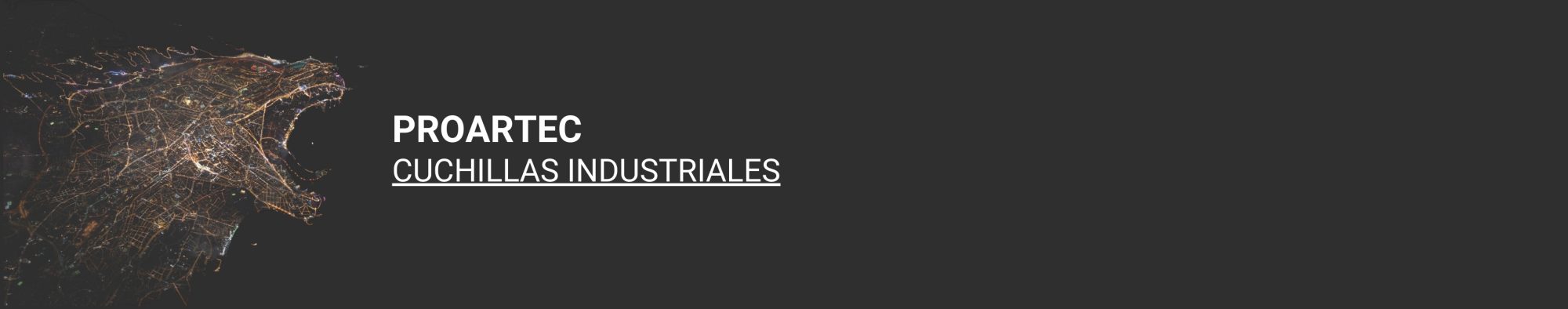 PROARTEC CUCHILLAS INDUSTRIALES